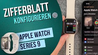 Apple Watch 9  Zifferblatt einrichten •⌚ •  • Anleitung  Tutorial [upl. by Serra]