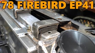 Odds and Ends  RadiatorTrans CoolerOverflow Mounts and More 78 Firebird Ep41 [upl. by Yl991]