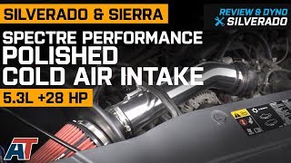 20142015 Silverado amp Sierra Spectre Performance Polished Cold Air Intake 53L Review amp Dyno [upl. by Kcuhc]