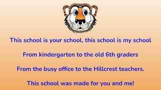 Hillcrest Elementary School Song [upl. by Allistir]