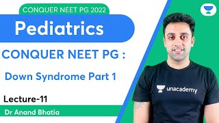 Conquer NEET PG 2022 Down Syndrome Part1 Pediatrics  Lets Crack NEET PG  DrAnand [upl. by Airlia]