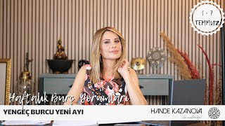 1  7 Temmuz Haftalık Burç Yorumları  Hande Kazanova ile Astroloji [upl. by Holms]