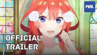 The Quintessential Quintuplets＊ Trailer [upl. by Areit]