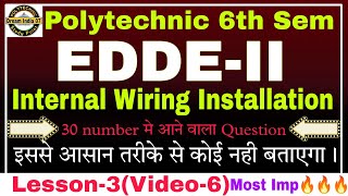 Edde 2nd  Internal wiring  Polytechnic 6th semester edde polytechnic bteup edde2 [upl. by Gellman713]