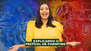 CONHEÇA OS 21 ITENS DO FESTIVAL DE PARINTINS [upl. by Sig]