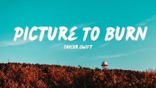 Taylor Swift  Picture To Burn Lyrics [upl. by Ellerey423]