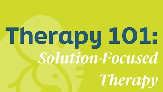 What is Solution Focused Therapy  Ellie Mental Health [upl. by Eelamme]