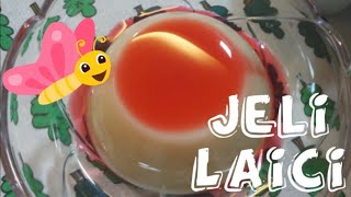 Jeli Laici Mudah  Simple Jelly Lychee [upl. by Melton]