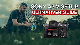 Die BESTEN Sony A7IV Video amp Foto Einstellungen  A7 IV SETUP GUIDE [upl. by Igor]