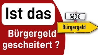 Ist das Bürgergeld gescheitert [upl. by Pazia692]