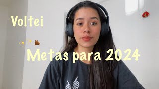 voltei  minhas metas para 2024 🤎✨ [upl. by Waite407]