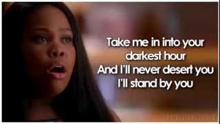 Glee  Ill Stand By You Lyrics [upl. by Hasila690]