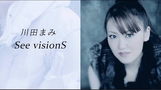 川田まみ「See visionS」Official MVFull ver Mami KawadaSee visionS [upl. by Lurline161]