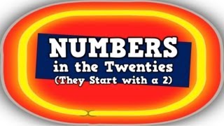 Numbers in the Twenties They Start with a 2 [upl. by Damon]