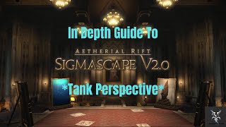 Final Fantasy 14 Sigmascape V20 Normal Raid In Depth Dungeon Walkthrough [upl. by Ytsirhk458]