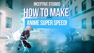 Anime Super Speed Tutorial [upl. by Annaira608]