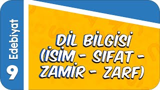 9 Sınıf Edebiyat Dilbilgisi İsimSıfatZamirZarf 2022 [upl. by Odlareg]