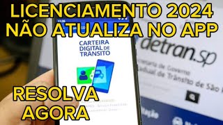 MEU LICENCIAMENTO 2024 NÃO ATUALIZAPROBLEMA RESOLVIDO [upl. by Laurence]