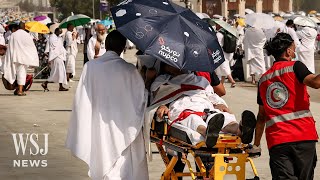 More Than 1000 Dead at Mecca Pilgrimage Amid Extreme Heat  WSJ News [upl. by Lerner]