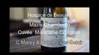 Hospice de Beaune MazisChambertin C Marey amp Comte LigerBelair [upl. by Einej]