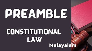 Preamble of Indian Constitution in Malayalam Constitutional Law in Malayalam DrKKSunitha [upl. by Fates]