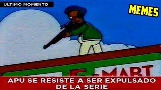 APU SE VA DE LOS SIMPSONS 😞 MEME [upl. by Berardo]