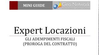 Expert Locazioni Immobiliari  Gli adempimenti fiscali proroga del contratto [upl. by Ecargyram995]