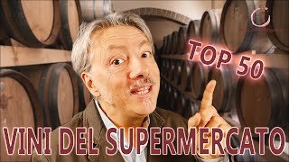 I MIGLIORI 50 VINI AL SUPERMERCATO [upl. by Maccarone]