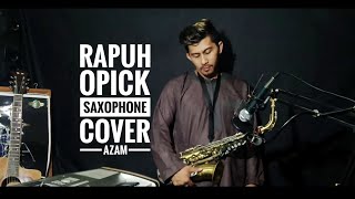 Rapuh  Opick  saxophone cover  azam [upl. by Ennylhsa363]