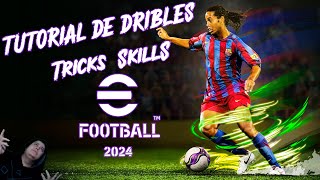 EFOOTBALL 2024 TUTORIAL DE DRIBLES  EFOOTBALL Tricks amp Skills Tutorial [upl. by Ellon417]