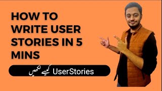 Learn How to write an agile user story in 5 minutes UrduHindi  What is user story with examples [upl. by Nomi884]