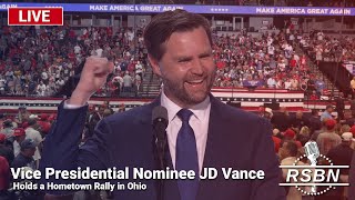 LIVE REPLAY Vice Presidential Nominee JD Vance Holds a Hometown Rally in Ohio  72224 [upl. by Anialeh]