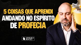 5 COISAS QUE APRENDI ANDANDO NO ESPÍRITO DE PROFECIA ViniciusIracet [upl. by Weig]