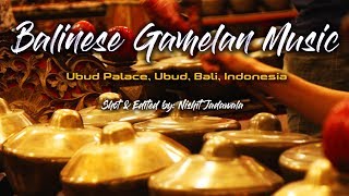 Balinese Gamelan Music  Ubud Palace Bali Indonesia [upl. by Cheatham]