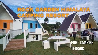 PORT CAMPING TERBAIK DI GOPENG PERAK  ROCK GARDEN HIMALAYA CAMPING RESORT 2023 [upl. by Siraval680]