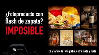 ¿Fotoproducto con flash de zapata IMPOSIBLE [upl. by Eyatnod]