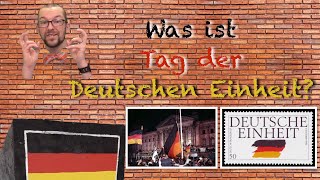 Tag der Deutschen Einheit  Deutsch lernen [upl. by Viafore]