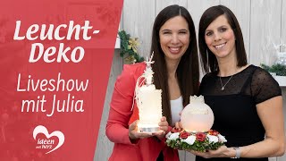 Originelle LeuchtDeko  Facebook live vom 09122019  Basteln mit Julia  Ideen mit Herz [upl. by Von]