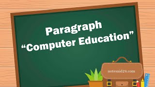 Paragraph On Computer Education  Computer Education  Computer Education Paragraph For All Classes [upl. by Reinal]