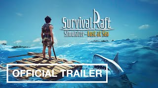 Survival Raft Simulator  Lost at Sea — Official Trailer  Midnight Works [upl. by Ahsila]