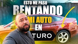 GANA DINERO FACIL EN USA CON TURO  NO CREERAS LO QUE ME PASO RENTANDO MI AUTO [upl. by Enelyar]