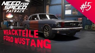 Need For Speed Payback  Wrack und Wrackteile  Ford Mustang 65 [upl. by Norraj839]