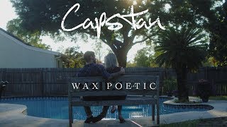 Capstan  Wax Poetic Official Music Video [upl. by Grunberg597]