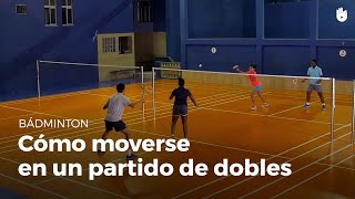 Cómo desplazarse por la pista en dobles  Bádminton [upl. by Leissam]