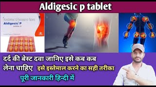 Aldigesic p tablet use dose benefits and Side effects full review in hindi [upl. by Hsitirb]