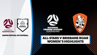 NPL AllStars v Brisbane Roar Womens Highlights [upl. by Irrej511]