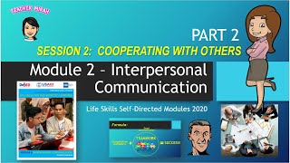 PART 2  MODULE 2 INTERPERSONAL COMMUNICATION LIFE SKILLS TAGALOG VERSION [upl. by Oralee]