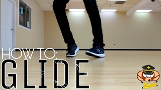 HOW TO BEGINNER GLIDING TUTORIAL HipHop Dance Tutorial [upl. by Egnalos]