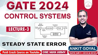 Steady State Error  Control System  Paid Crash Course  GATE 2024  Ankit Goyal [upl. by Newel]