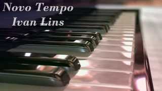 Ivan Lins  Novo Tempo [upl. by Selina939]